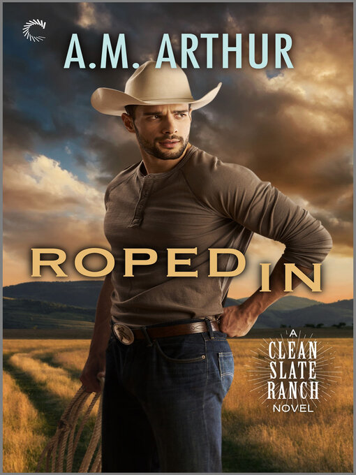 Title details for Roped In by A.M. Arthur - Available